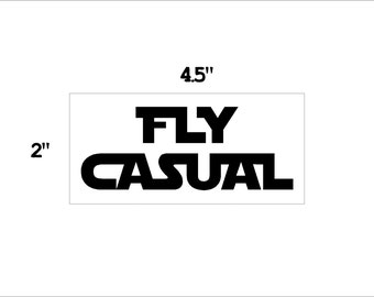 Fly Casual sticker - black and white decal geek gift