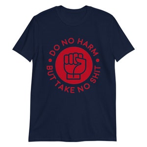 Do No Harm But Take No Shit Short-Sleeve Unisex T-Shirt image 3