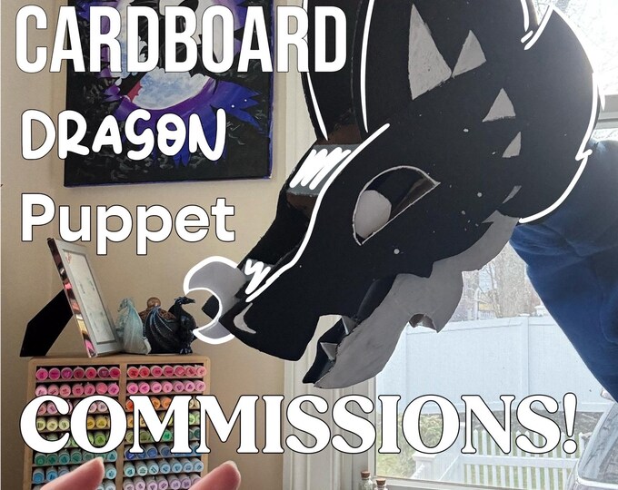 CARDBOARD Dragon Puppet Commissions! (NOT Horror/photos Are Examples ...
