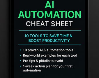 AI Automation Cheat Sheet - 10 Tools to Save Time & Boost Productivity (Digital PDF Download)