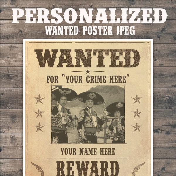 Wanted Sign Printable JPEG | 8.5 x 11 Customized JPG | Not An Instant Download | Not Editable | Wanted Sign Invitation