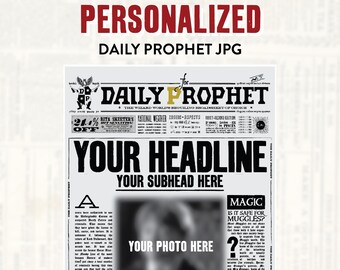 Custom Daily Prophet Front Page Printable JPG 11 x 17 | Potter Save the Date | Potter Baby Announcement | Not Instant | Not DIY