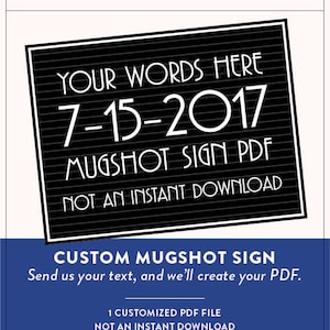 Gatsby Mugshot Sign PDF | You Provide Your Text and We Create 1 PDF | Gangster Mugshot Sign | Printable PDF
