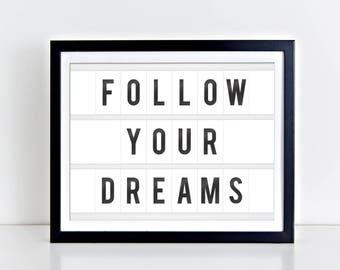 Follow Your Dreams Digital Print | 8 x 10 | Follow Your Dreams Print | Instant Download