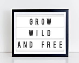 Grow Wild And Free Digital Print | 8 x 10 | Nursery Art Instant Download