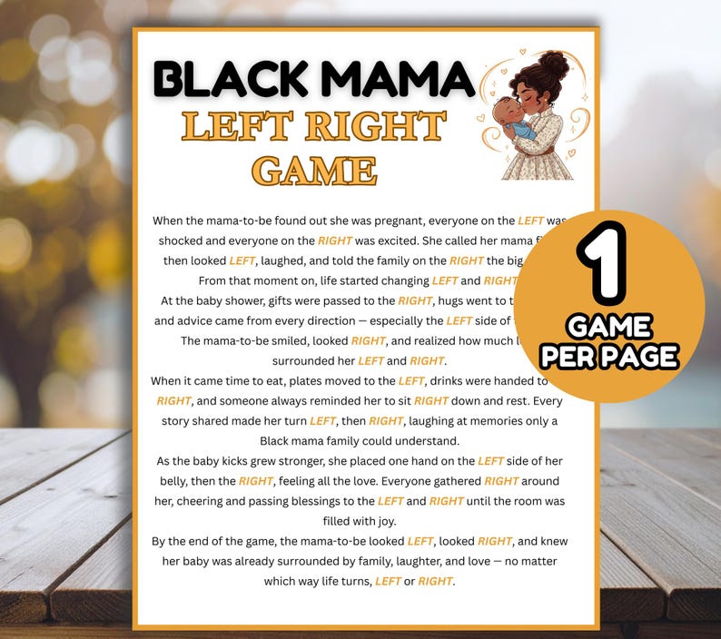 May include: A printed game sheet titled "Black Mama Left Right Game" with a circular graphic that says "1 Game Per Page." The game's instructions are printed below the title, with the words "left" and "right" highlighted.