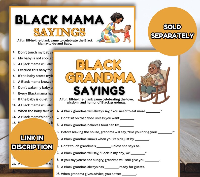 May include: Two fill-in-the-blank games titled "Black Mama Sayings" and "Black Grandma Sayings." The first features a mother and child illustration, the second an illustration of a grandma reading. Both games are on a wooden surface.