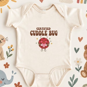 Certified Cuddle Bug Baby Bodysuit, Ladybug Toddler Girl Tee, Retro Cute Bug Shirt, Valentine Baby Gift