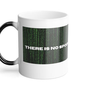 There Is No Spoon Color Changing Mug – Heat Reactive Sci-Fi Code Coffee Mug