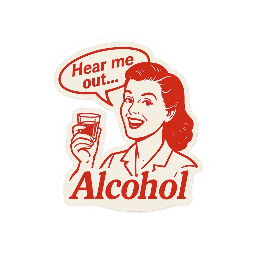 Retro 1950s Ad Lady Sticker: Hear Me Out Alcohol Kitsch Decal - Etsy