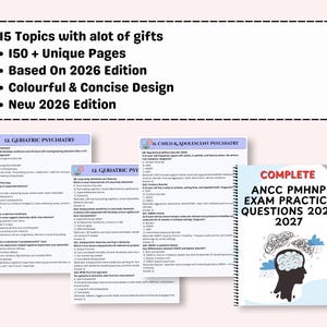 May include: A spiral-bound book titled "COMPLETE ANCC PMHNP EXAM PRACTICE QUESTIONS 2026 2027" with a brain graphic. The image also shows study guides with topics like Geriatric Psychiatry and Child & Adolescent Psychiatry.