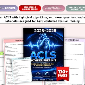 May include: ACLS Provider Prep Kit with the text "2025-2026" and "170+ PAGES". The cover features a stylized heart with an EKG line. The kit includes mock exams, algorithms, and a high-yield review.