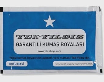 May include: A packet of Tek-Yildiz Garanti Kumas Boyalari fabric dye. The packet has a blue section with a white star and text. The text includes the brand name, website, and "KOYU MAVI".