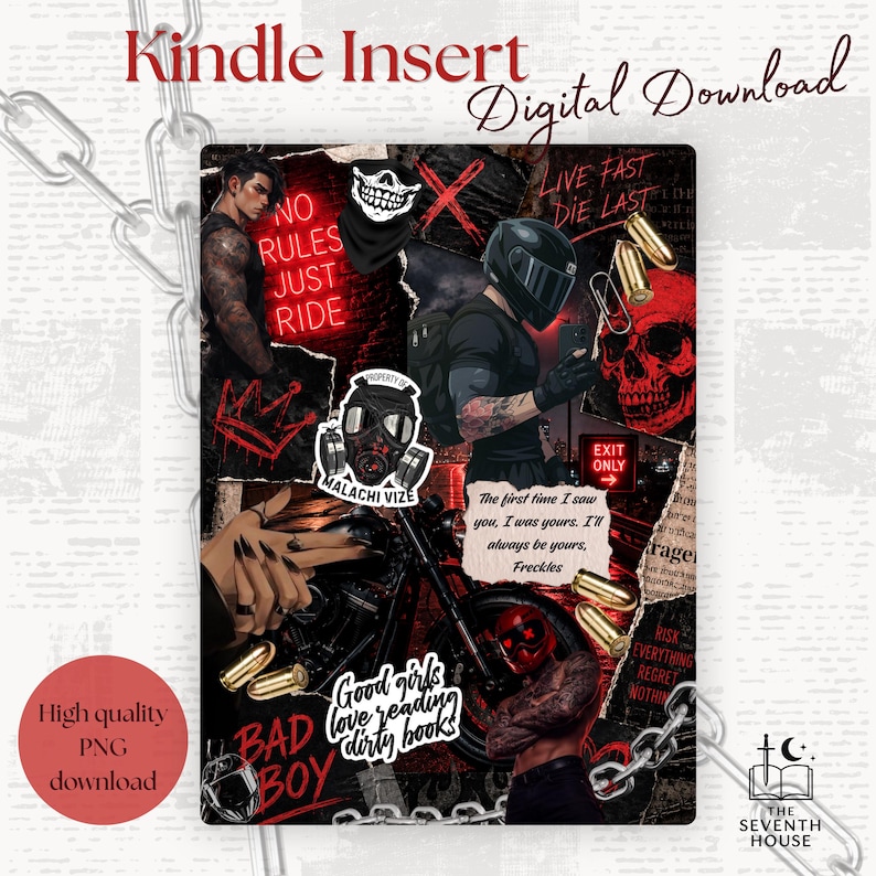 May include: Digital download Kindle insert with a collage design. The design features illustrations of a biker, skulls, and text including "No Rules Just Ride" and "Bad Boy". The color scheme is primarily black, red, and white.