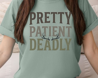 Vrij geduldig dodelijk shirt, grappige vrouwelijke jager, vrouwen jachtshirt, bowhunter cadeau voor haar, outdoor meisjesshirt, jachtseizoenkleding