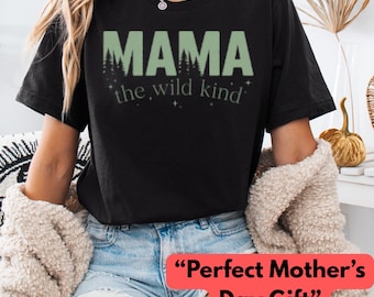 Moederdagcadeau, shirt Wild Mama, T-shirt Outdoor Mom, Jacht Mama-shirt, Raised in the Wild, Western Mama T-shirt, Moederdagcadeau