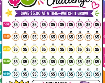 May include: Colorful savings challenge chart with the text "$5 Savings Challenge!" and "Save $5.00 at a time - watch it grow!" Includes 50 circles to track savings, and a final total of $250.