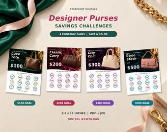 May include: Four printable savings challenge pages titled Designer Purses Savings Challenges. Each page features a purse image, a savings goal of $100, $200, $300, or $500, and circles to color. Text includes Luxe Tote, Classic Carry, City Chic, and Style Stash.