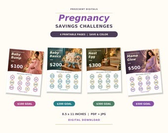 May include: Four printable pregnancy savings challenge pages titled Baby Bump, Baby Basics, Nest Egg, and Mama Glow. Each page features a themed photograph, a savings goal of $100 to $500, and circles to color in. Text includes 8.5 x 11 inches.