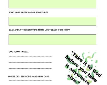 May include: A white daily scripture reflection journal page with black text, light green fillable boxes, and dotted lines. The page includes the text: "Take it to God before you take it anywhere else." with green confetti graphics in the bottom right corner.