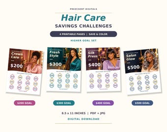 May include: Four printable Hair Care Savings Challenges pages with goals of $200, $300, $400, and $500. Each page features a photograph of a person, a savings goal amount, and circles to color in. The text includes Prezcsent Digitals, Hair Care Savings Challenges, 4 Printable Pages, Save & Color, Higher Goal Set, and Digital Download. The dimensions are 8.5 x 11 inches.