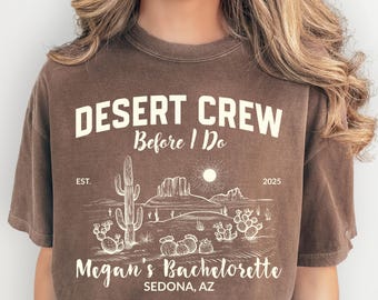 Desert Bachelorette Party Shirt: Custom Bride Tee, Cactus Design