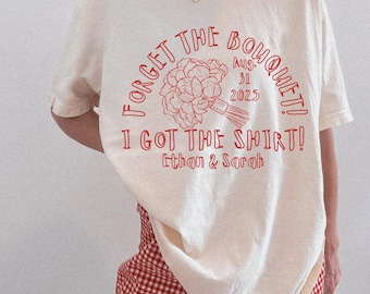 Custom Wedding Toss Shirt: Comfort Colors Bridal Party Favors