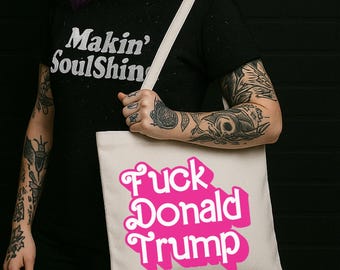 F*ck Donald Trump Tote Bag: Anti-Trump Reusable Shopping Bag
