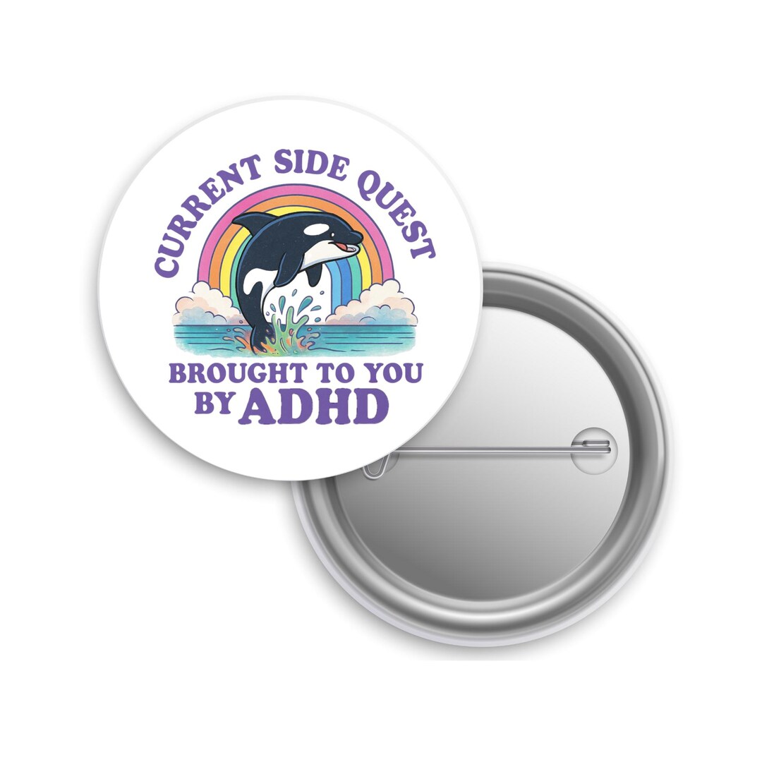 ADHD Side Quest Pinback Button, Funny ADHD Pin - Etsy