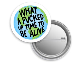 Funny Political Pinback Button - Handmade With Attitude