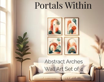 Könnte beinhalten: Set aus vier gerahmten abstrakten Kunstdrucken. Jeder Druck zeigt ein Aquarelldesign mit Bogenformen in Orange-, Grün- und Blautönen. Der Text "Portals Within" und "Abstract Arches Wall Art Set of 4" sind zu sehen.