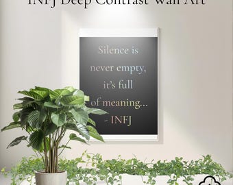 INFJ Introvert Quote Poster: "Silence Is Never Empty" (Digital Download)