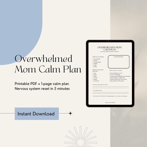 Overwhelmed Mom Calm Plan | Anxiety & Stress Relief Worksheet (PDF)