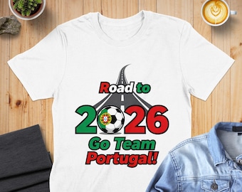 Portugal Fan Soccer Unisex T-Shirt: Limited Edition Road to 2026 Design