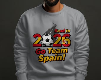 Spain Fan Gear Soccer Unisex Sweatshirt: Limited Edition Road to 2026 Design