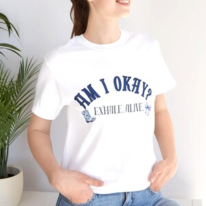 Mental Health T-Shirt – Am I Okay? – Unisex Graphic Tee, Anxiety Support, Positive Affirmation, Wellbeing Apparel