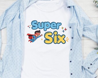 Camiseta de cumpleaños de Super Six, camiseta de superhéroe para niño de 6 años, camiseta de cumpleaños de superhéroe para niños de 6 años, conjunto de cumpleaños juvenil