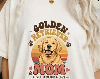 Golden Retriever Mom Shirt, Dog Mom Comfort Colors Tee, Golden Retriever Lover Gift, Cute Dog Mom T-shirt, Covered in Fur and Love Tee
