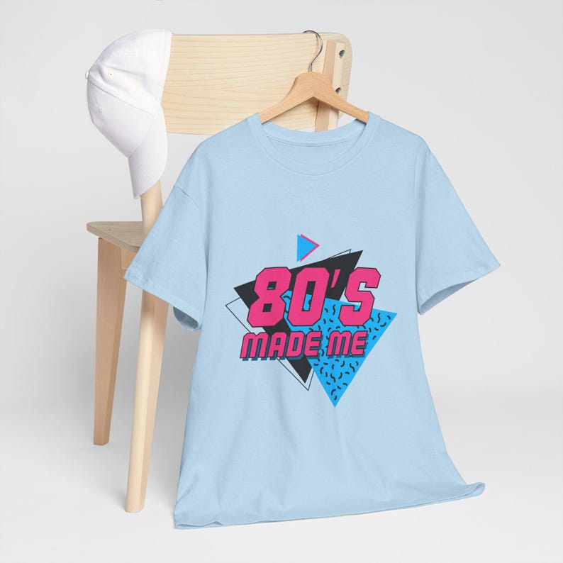 80s Made Me Shirt, Retro Vintage Graphic T-Shirt, 80s Nostalgia Tee, Unisex Classic Style, Gift for 80s Fans Light Blue
