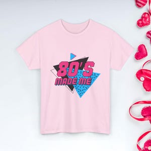 80s Made Me Shirt, Retro Vintage Graphic T-Shirt, 80s Nostalgia Tee, Unisex Classic Style, Gift for 80s Fans Light Pink