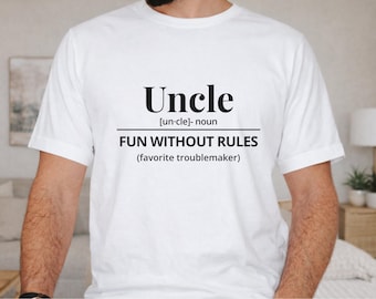 Uncle Definition Shirt, Fun Uncle Gift, Funny Uncle Tee, Gift for Uncle, Cool Uncle Shirt, Family Shirt, Uncle Humor Gift