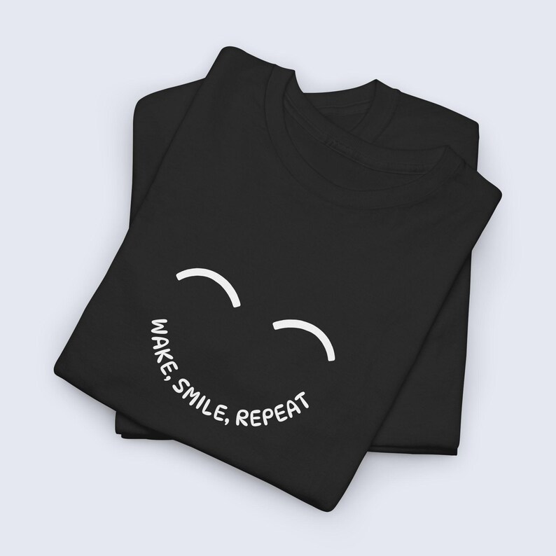 Wake Smile Repeat T-Shirt, Positive Quote Tee, Unisex Graphic Shirt, Inspirational Gift, Motivational Casual Wear image 4
