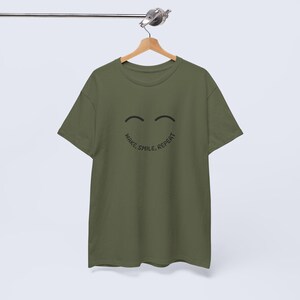 Wake Smile Repeat T-Shirt, Positive Quote Tee, Unisex Graphic Shirt, Inspirational Gift, Motivational Casual Wear Military Green