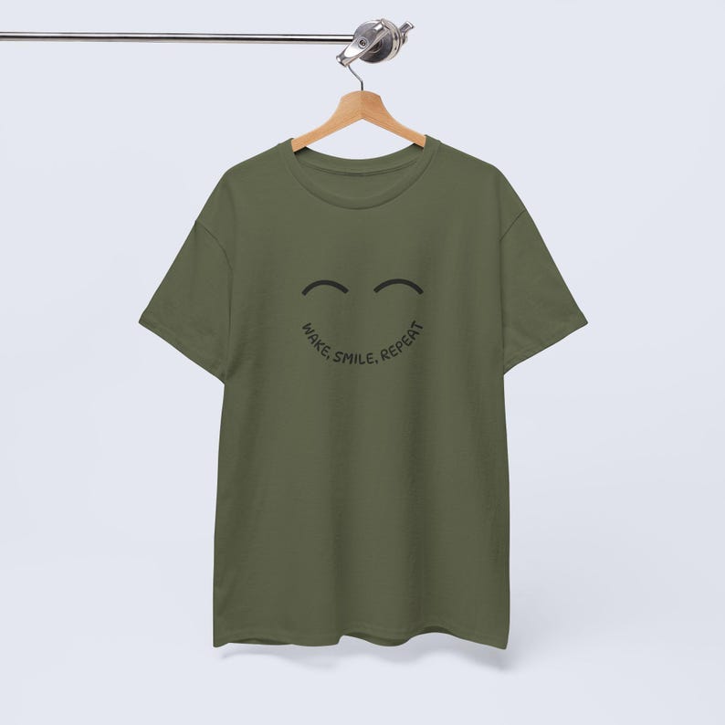 Wake Smile Repeat T-Shirt, Positive Quote Tee, Unisex Graphic Shirt, Inspirational Gift, Motivational Casual Wear Military Green
