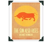 The Sun Also Rises - Ernest Hemingway - 8x10 Book Cover Minimalist Art Print Bull Orange Yellow