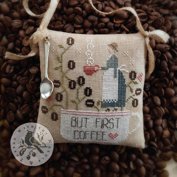 WITH THY NEEDLE Coffee First! Optional Silver Spoon Charm counted cross stitch patterns at thecottageneedle.com