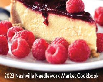 Ships in March! New! 2023 Nashville Needlework Market Cookbook Happiness Is Homemade recipes + counted cross stitch patterns