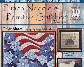 New! Ships in June! Punch Needle & Primitive Stitcher Summer 2024 issue Optional Fabric magazine cross stitch and punch needle patterns