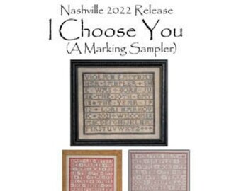 LA-D-DA I Choose You A Marking Sampler counted cross stitch patterns at thecottageneedle.com