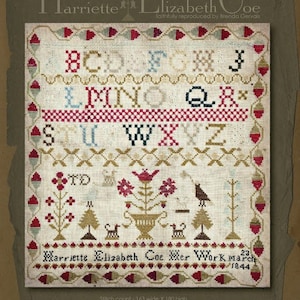WITH THY NEEDLE Harriette Elizabeth Coe Sampler counted cross stitch patterns at cottageneedle.com reproduction sampler